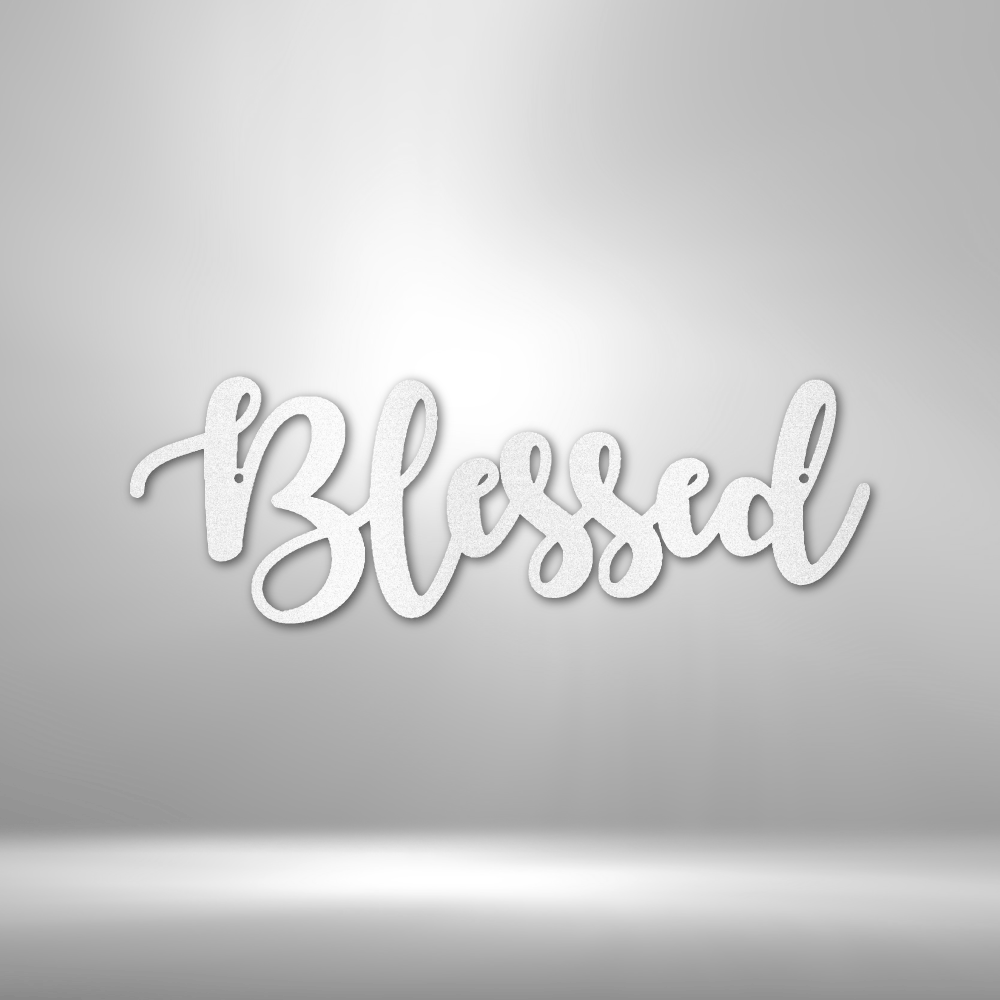 Blessed Script - Steel Sign - Premium Steel Sign from Concordia Style Boutique - Just $54! Shop now at Concordia Style Boutique