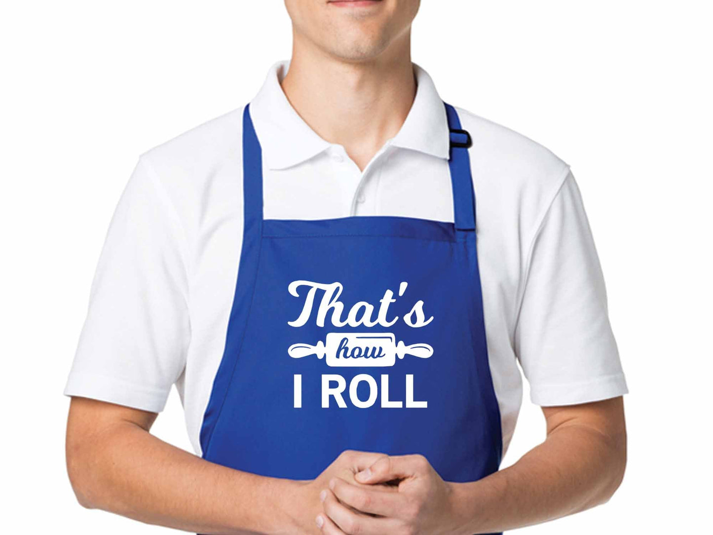 That's How I Roll Apron