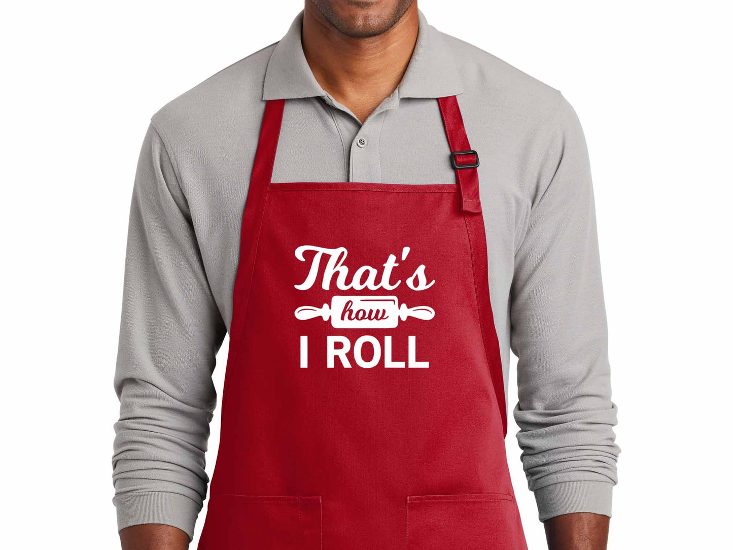 That's How I Roll Apron