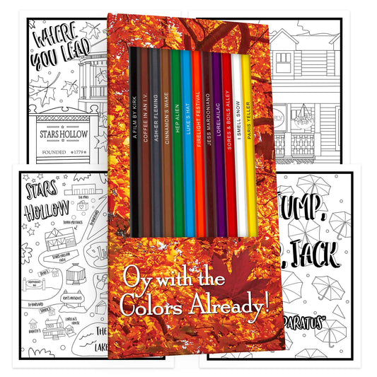 Oy With The Colors Already! Colored Pencils & Coloring Pages for Fans of Gilmore Girls