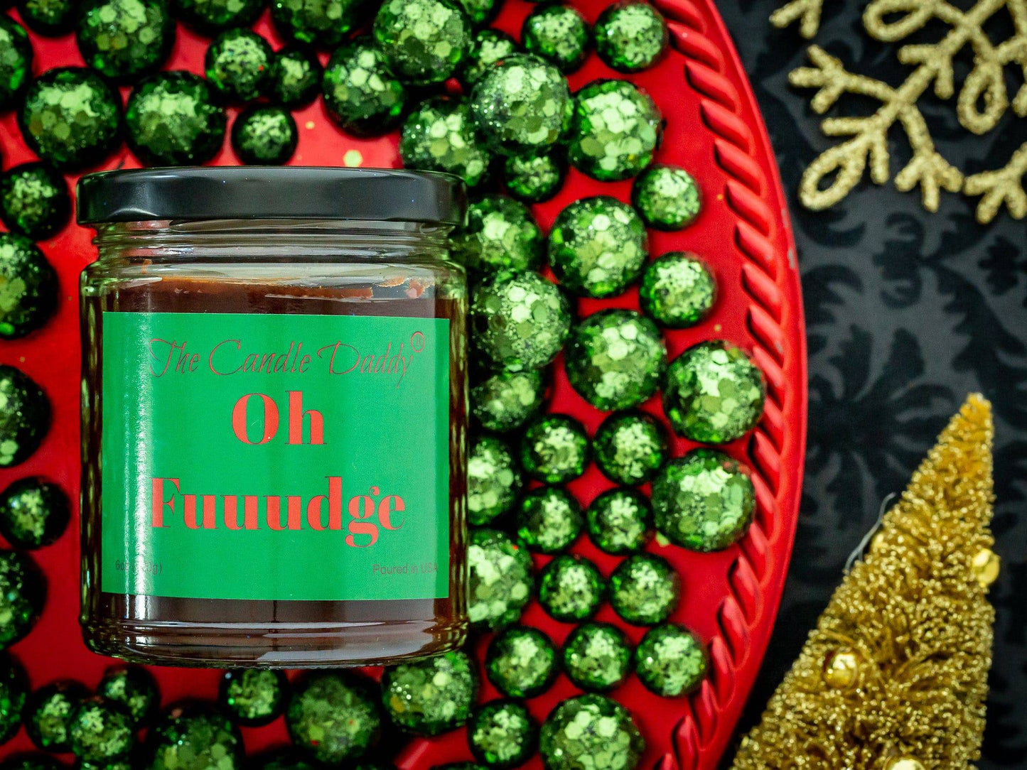 Oh Fuuudge Holiday Candle - Funny Chocolate Fudge Scented Candle - Funny Holiday Candle for Christmas, New Years - Long Burn Time, Holiday Fragrance, Hand Poured in USA - 6oz