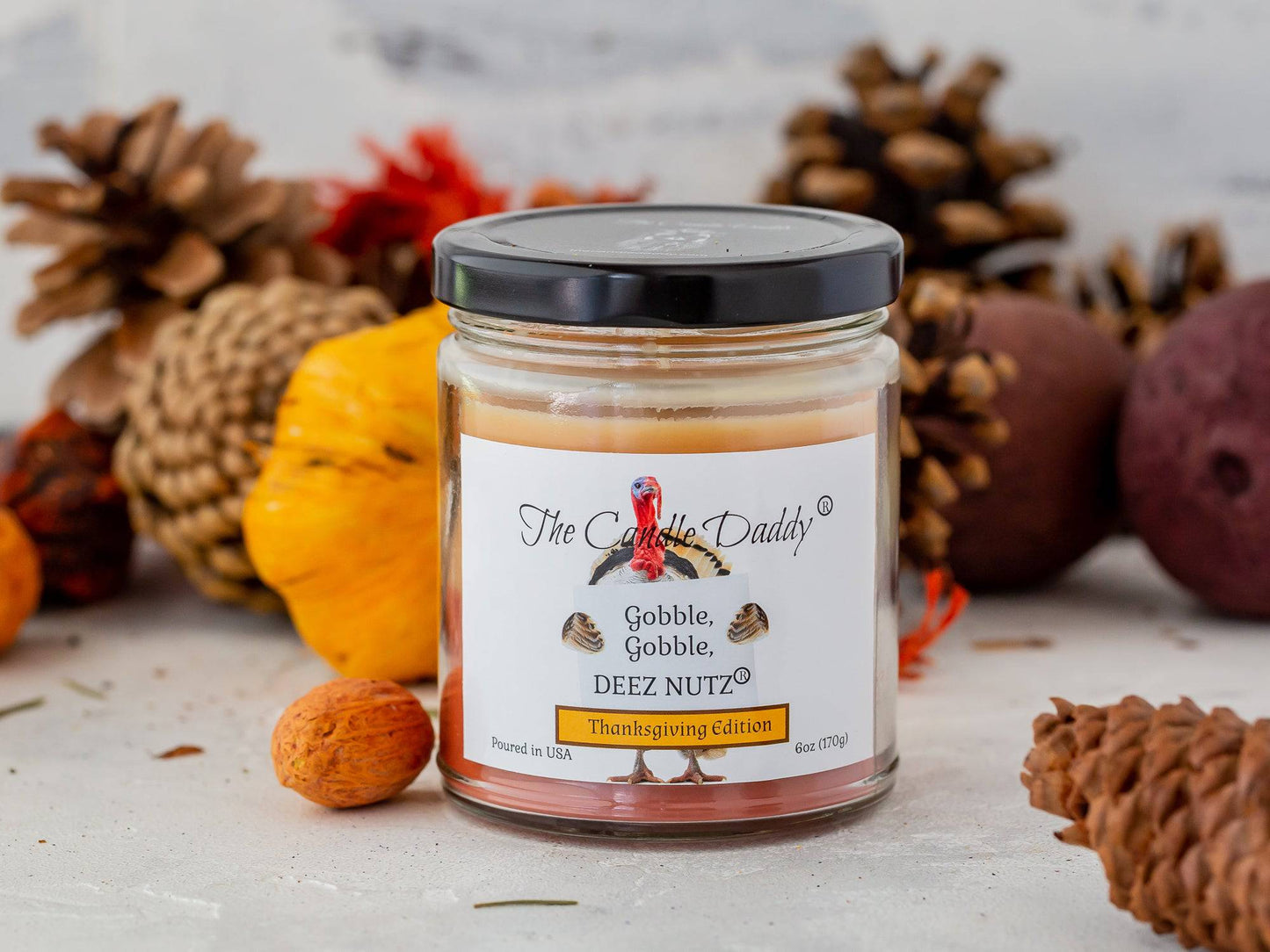 Gobble, Gobble Deez Nutz - Thanksgiving Edition - Banana Nut Bread Scented 6 Ounce Jar Double Pour Candle- 40 Hour Burn Time