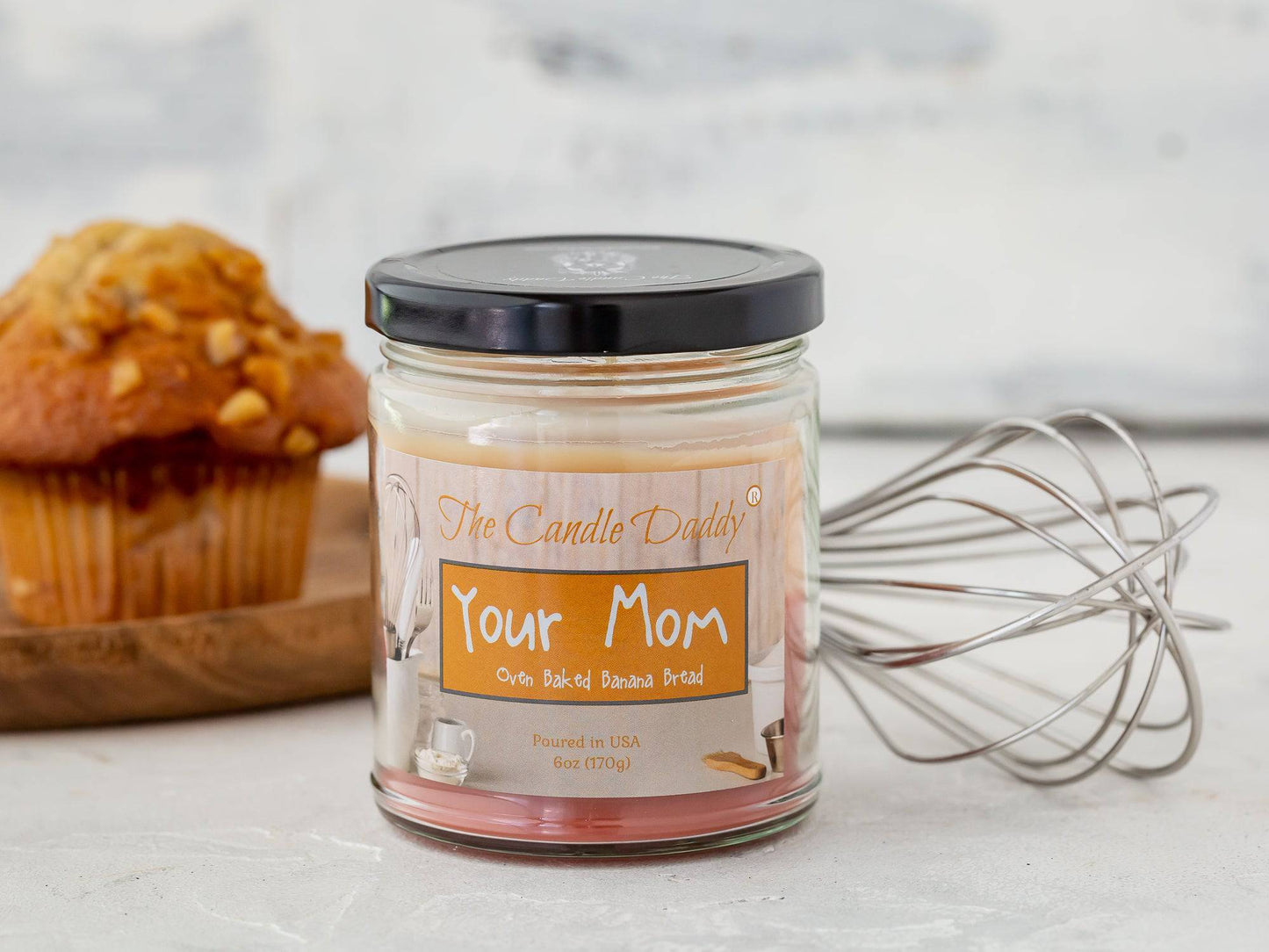 Your Mom - Oven Baked Banana Bread Scented -  Funny Double Pour 6 Oz Jar Candle - 40 Hour Burn Time