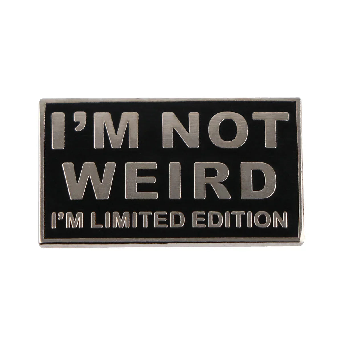 I'm Not Weird Enamel Pin Funny Quote Brooch Lapel Badge Fashion Jewelry Gift