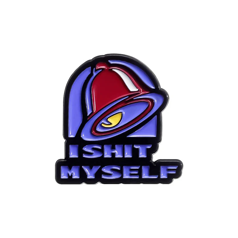 Creative Enamel Pin - "I Sht Myself" Metal Brooch Lapel Badge for Backpack Gifts