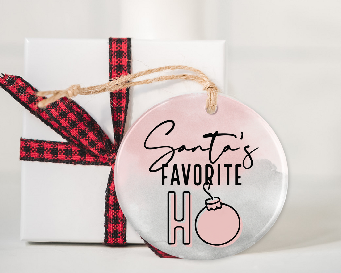 "Santa's Favorite Ho" Ornament - Bold, Fun & Festive Holiday Decor