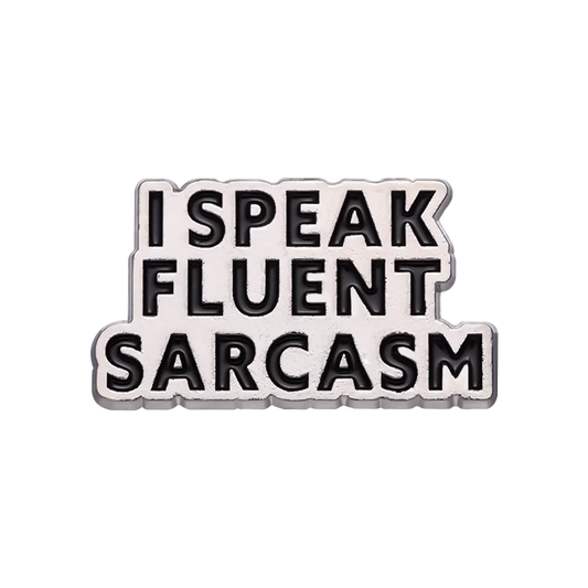 Fluent Sarcasm Enamel Pin Badge Brooch Lapel Gift Wholesale
