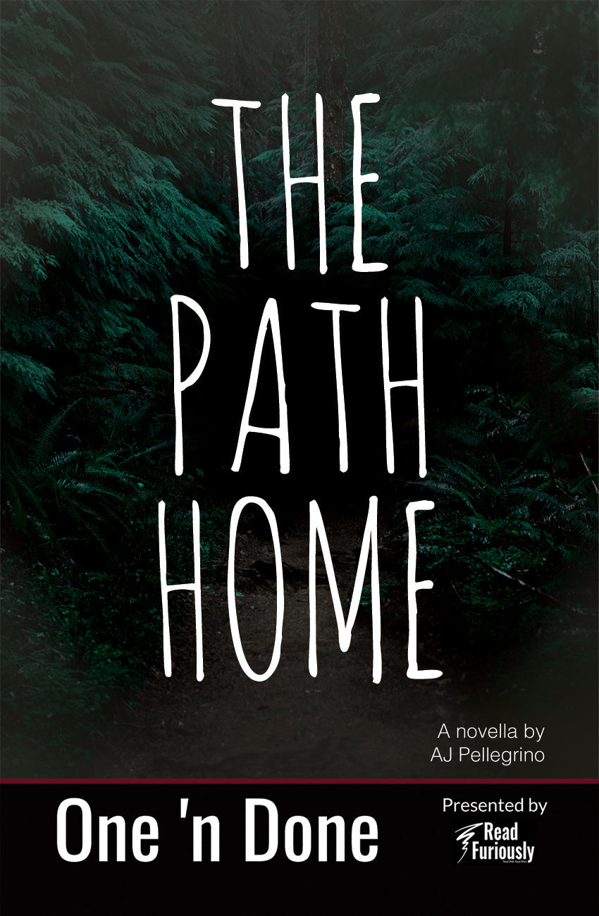 The Path Home - One 'n Done 6