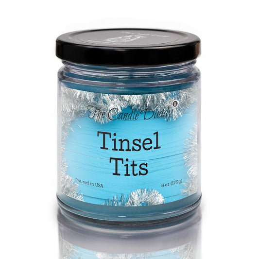 Tinsel Tits - Mountain Top Tease Scented - Funny New Years Christmas 6 Oz Jar Candle - 40 Hour Burn Time