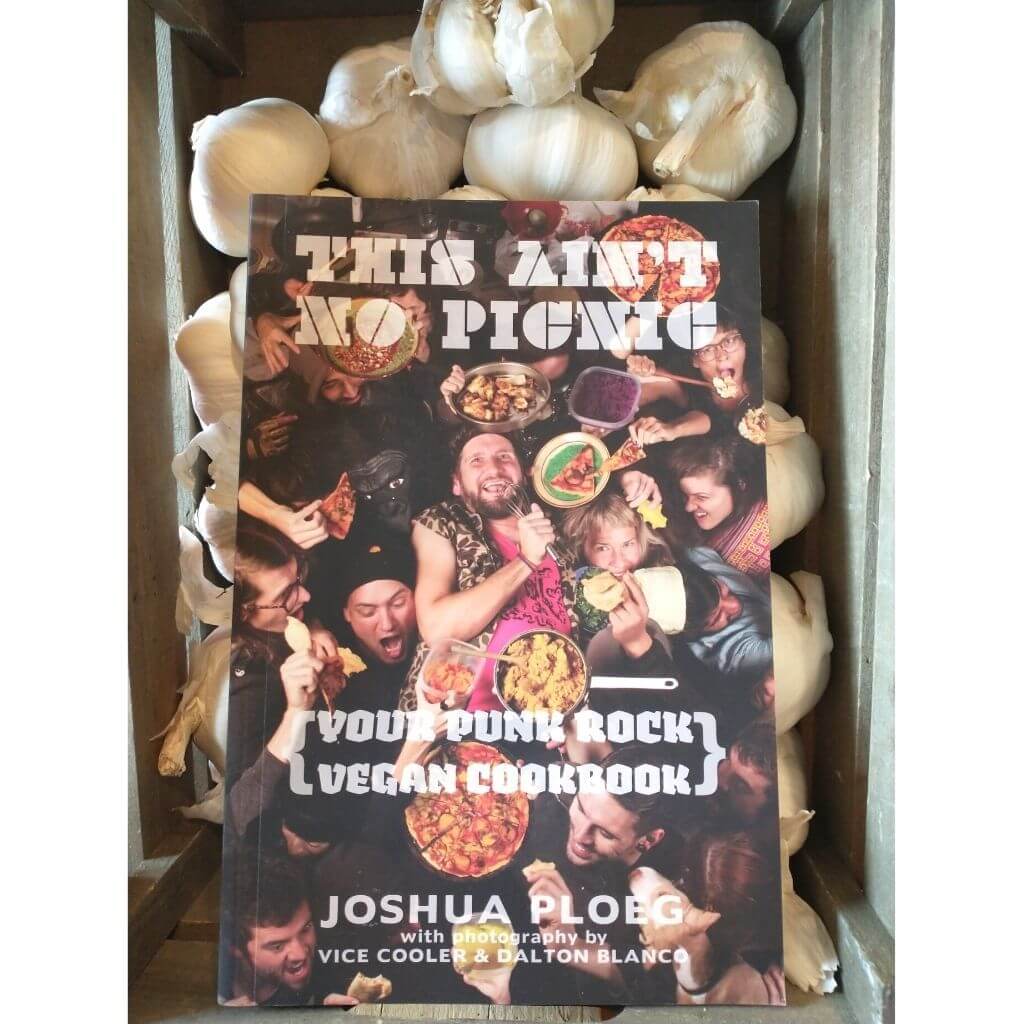 This Ain't No Picnic: Your Punk Rock Vegan Cookbook - Independent publisher and distributor, Made in USA - Concordia Style Boutique
