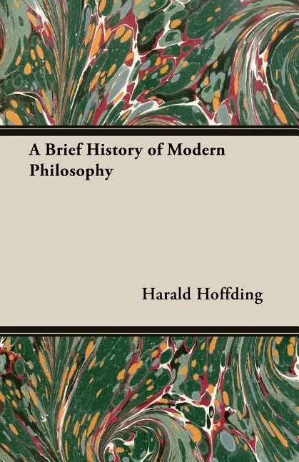 A Brief History of Modern Philosophy - Paperback - Concordia Style Boutique