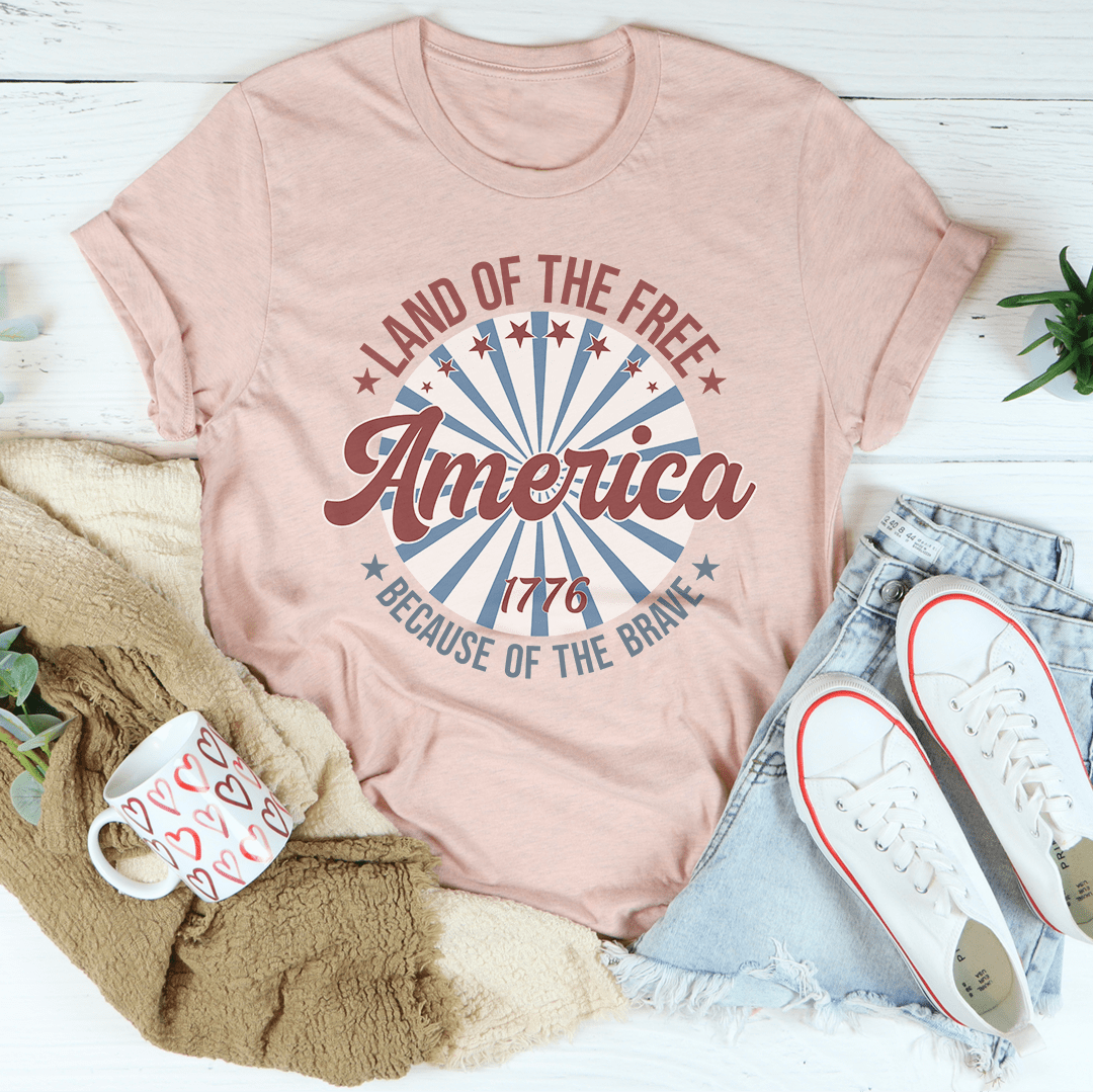 America Land Of The Free Because Of The Brave 1776 Tee - Concordia Style Boutique