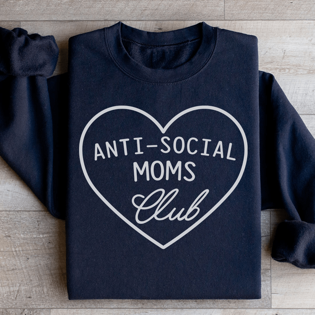 Anti-Social Moms Club Sweatshirt - Concordia Style Boutique