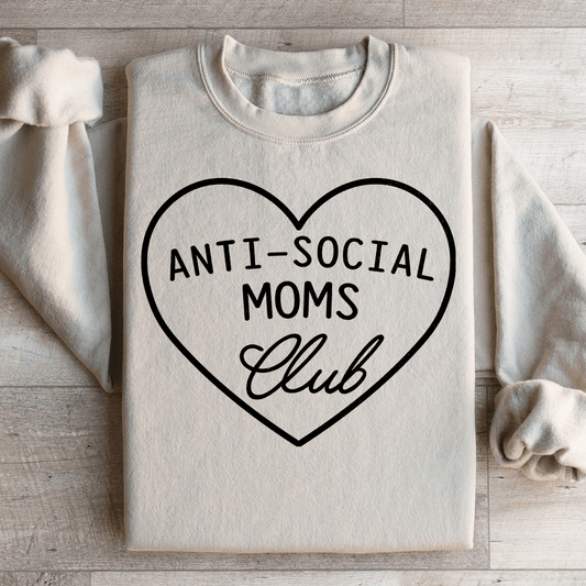 Anti-Social Moms Club Sweatshirt - Concordia Style Boutique
