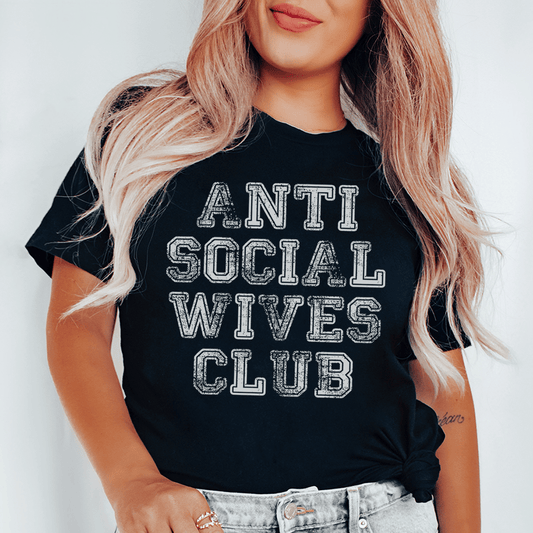 Anti Social Wives Club Tee - Concordia Style Boutique
