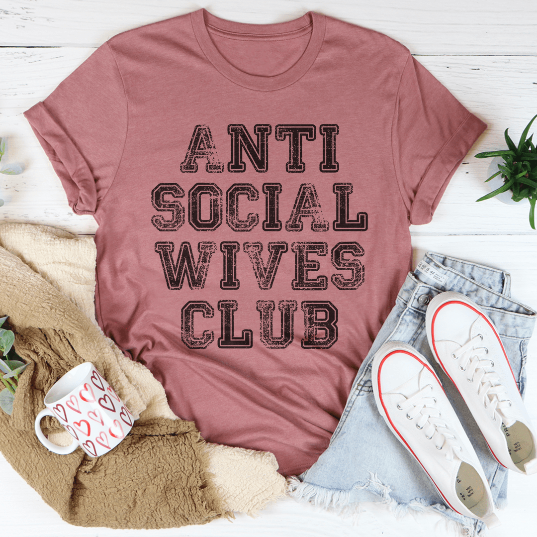 Anti Social Wives Club Tee - Concordia Style Boutique