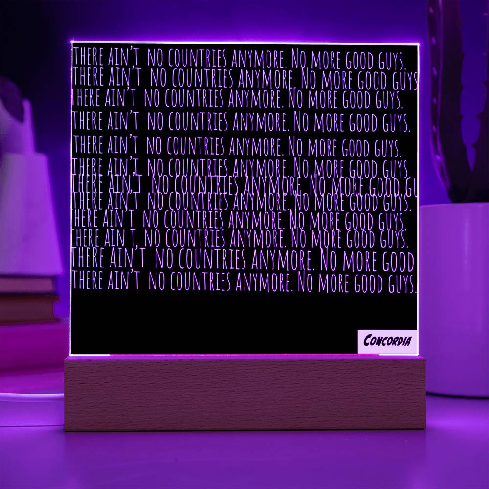 No more Countries - Square Acrylic Plaque with LED Wooden Base - Premium Plaque from ShineOn Fulfillment - Just $39.95! Shop now at Concordia Style Boutique