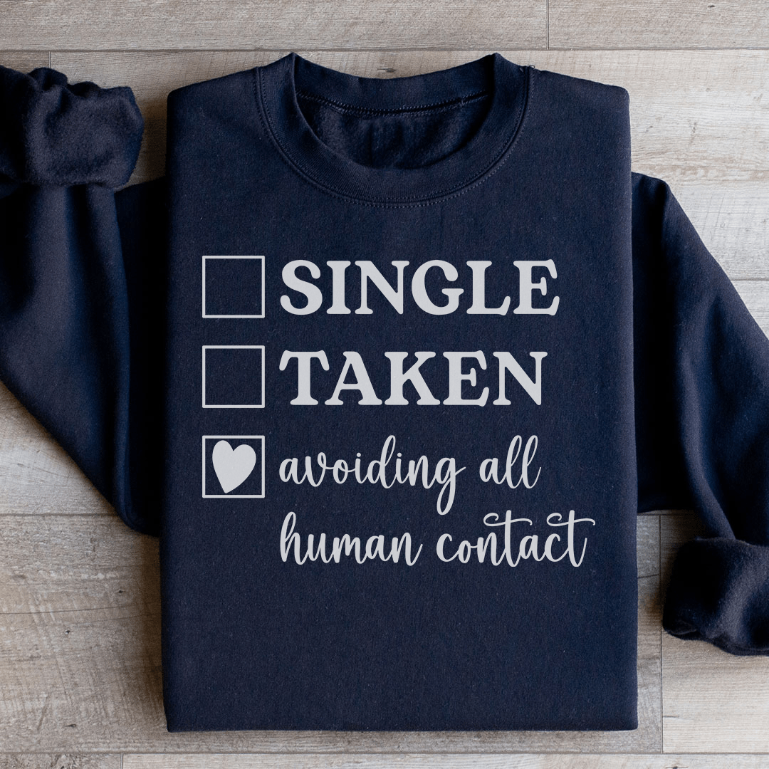 Avoiding All Human Contact Sweatshirt - Concordia Style Boutique
