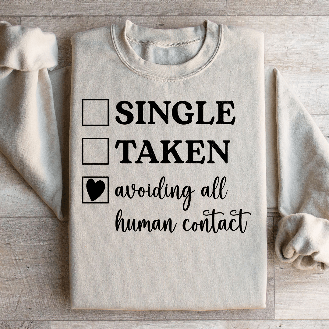 Avoiding All Human Contact Sweatshirt - Concordia Style Boutique