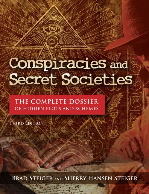 Conspiracies and Secret Societies: The Complete Dossier of Hidden Plots and Schemes - Hardcover - Concordia Style Boutique
