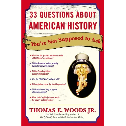 33 Questions About American History You're Not Supposed to Ask - Paperback - Concordia Style Boutique