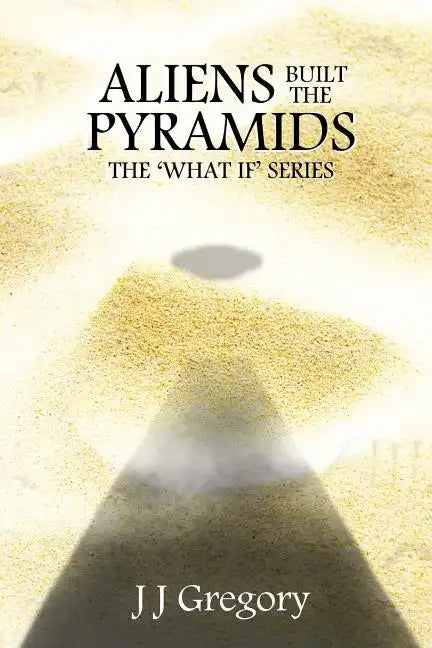 Aliens Built The Pyramids - Paperback - Concordia Style Boutique
