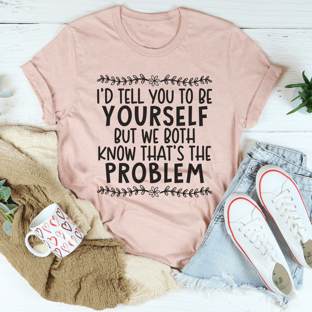 Be Yourself Tee - Concordia Style Boutique