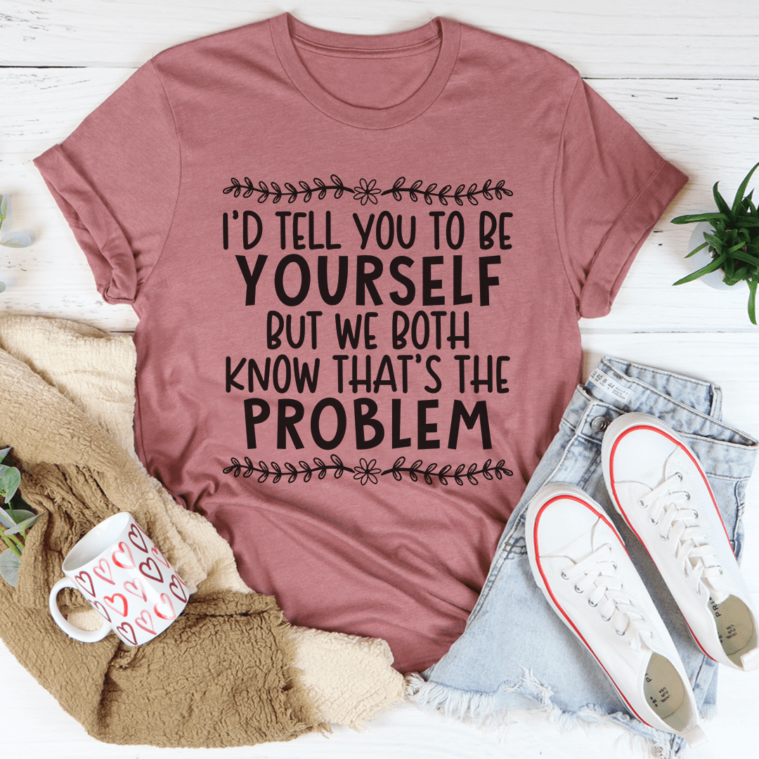 Be Yourself Tee - Concordia Style Boutique