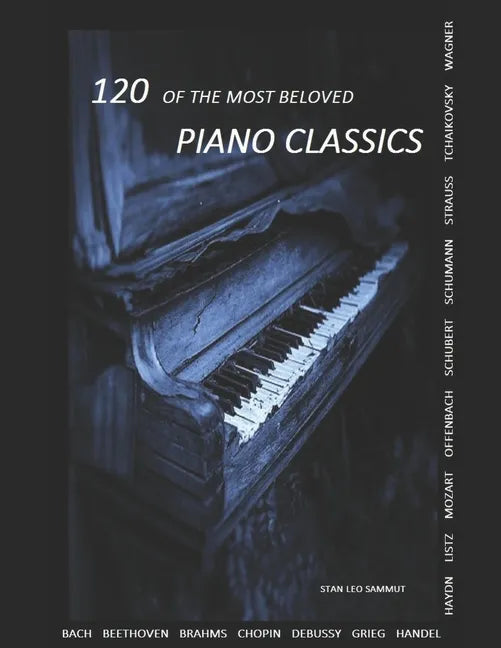 120 Of The Most Beloved Piano Classics - Paperback - Premium Books from Books by splitShops - Just $22.48! Shop now at Concordia Style Boutique