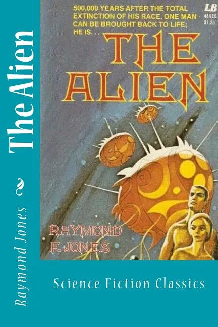 The Alien: Science Fiction Classics - Paperback - Concordia Style Boutique