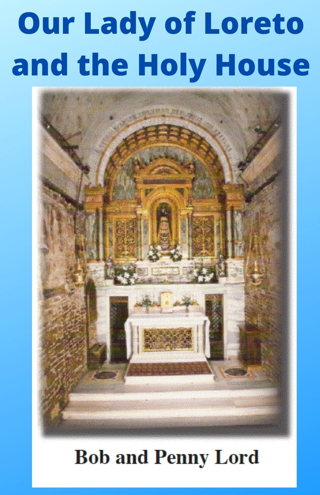 Our Lady of Loreto and the Holy House Minibook