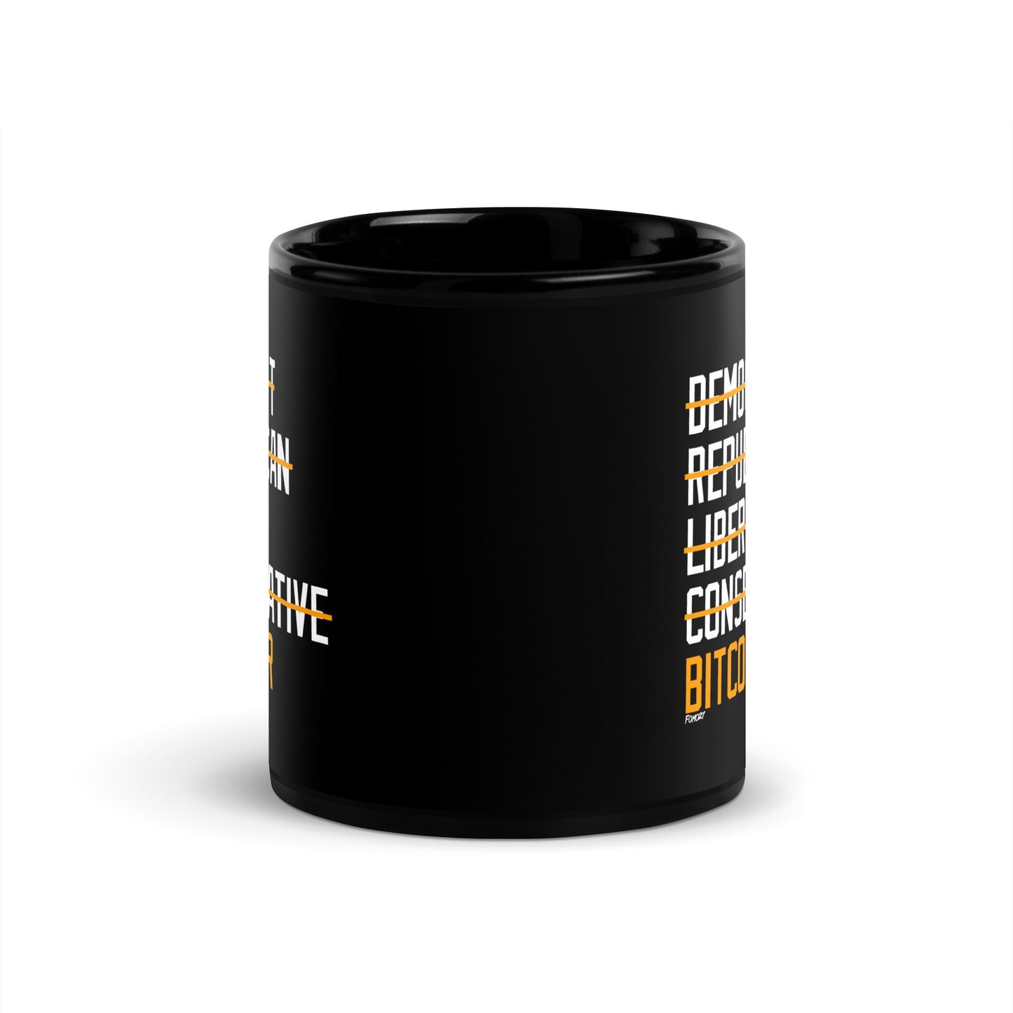Democrat Republican Conservative Liberal Bitcoiner (White Lettering) Bitcoin Coffee Mug - Concordia Style Boutique