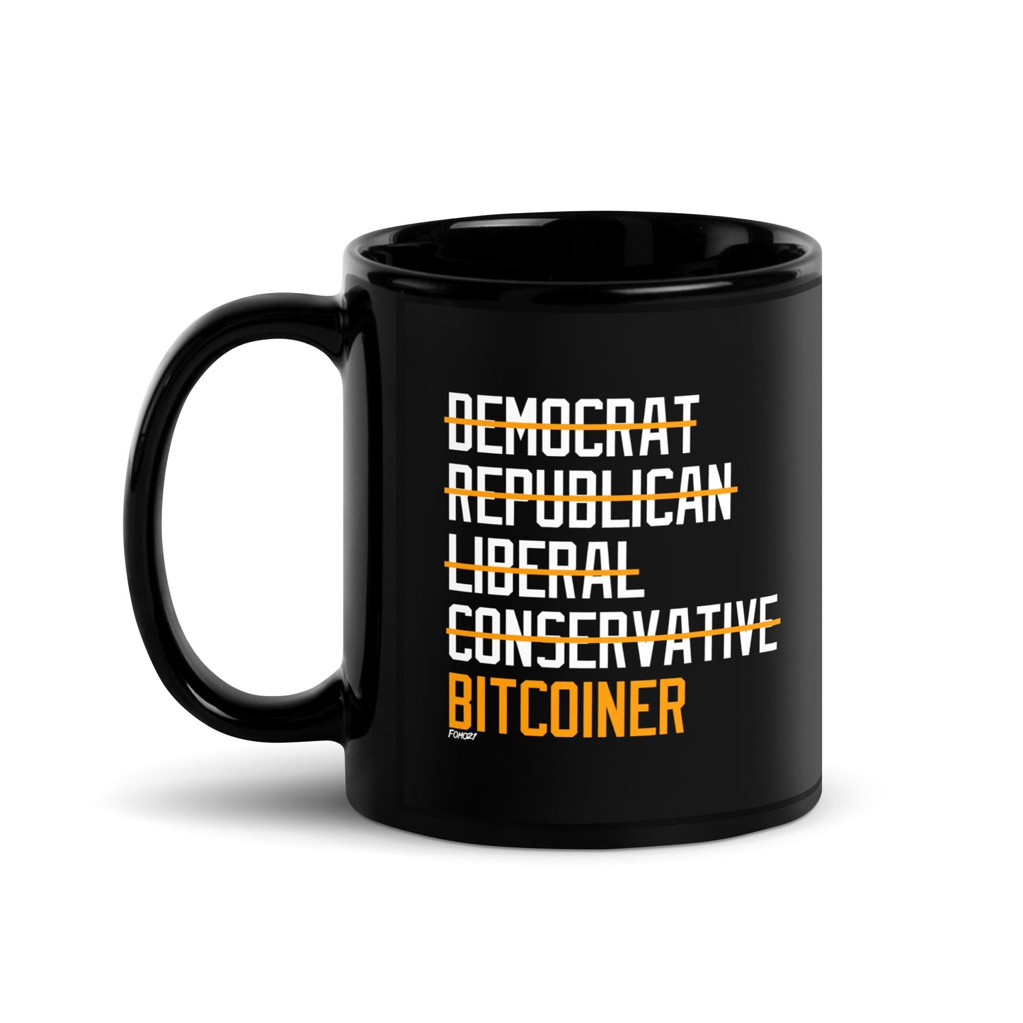 Democrat Republican Conservative Liberal Bitcoiner (White Lettering) Bitcoin Coffee Mug - Concordia Style Boutique