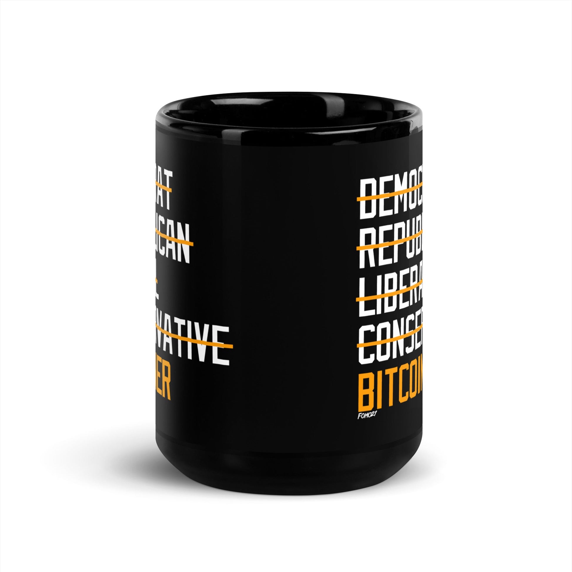 Democrat Republican Conservative Liberal Bitcoiner (White Lettering) Bitcoin Coffee Mug - Concordia Style Boutique