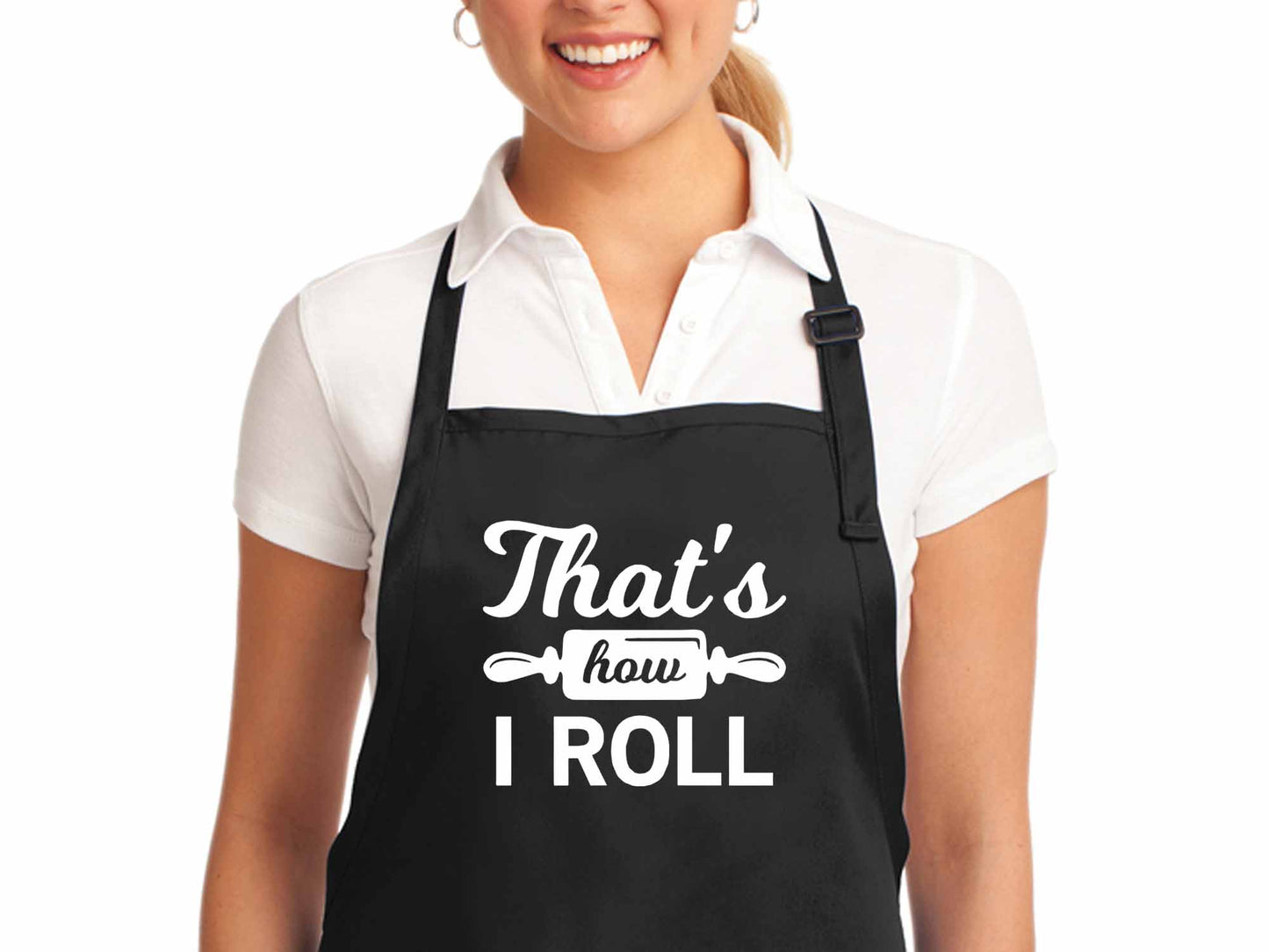 That's How I Roll Apron