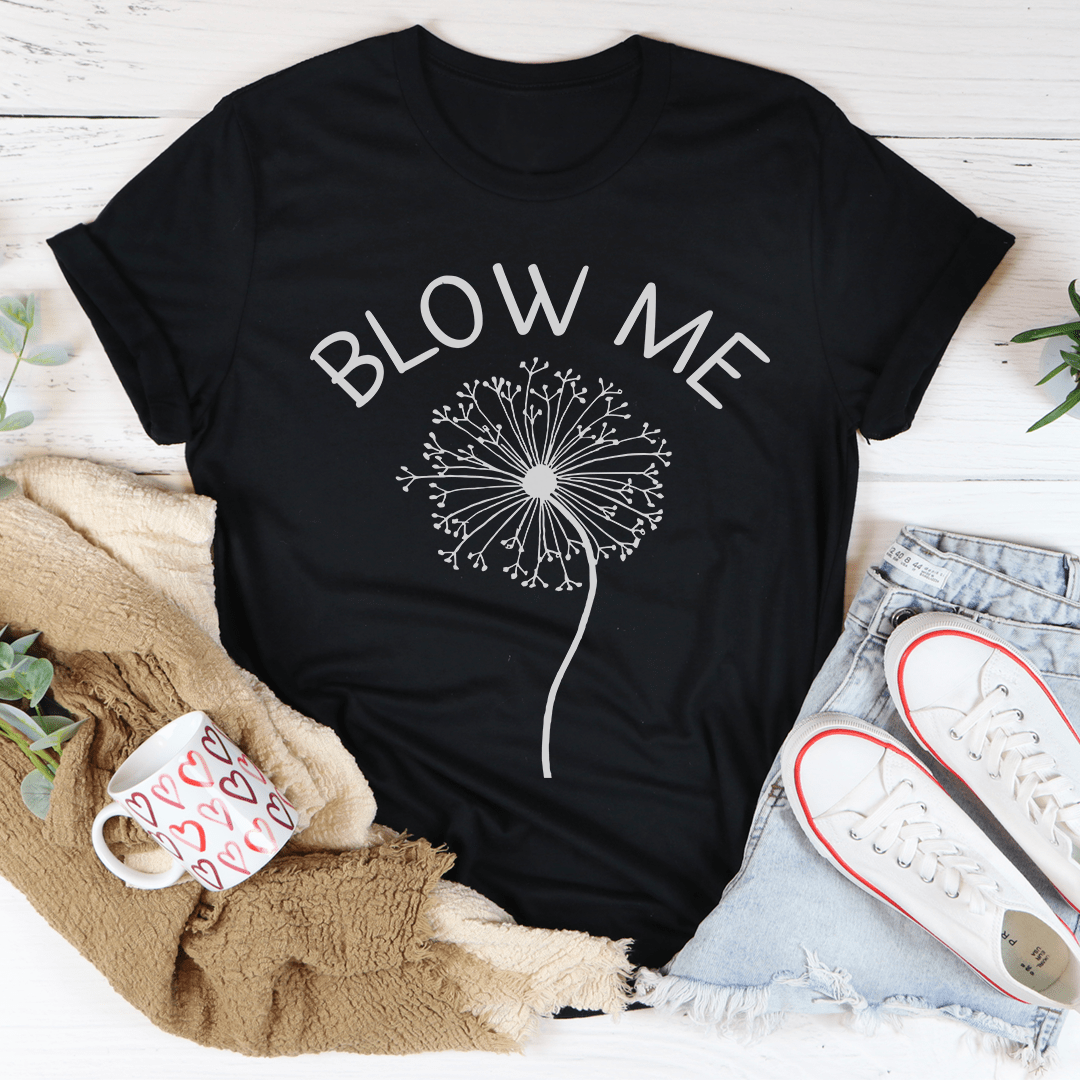 Blow Me Tee - Concordia Style Boutique