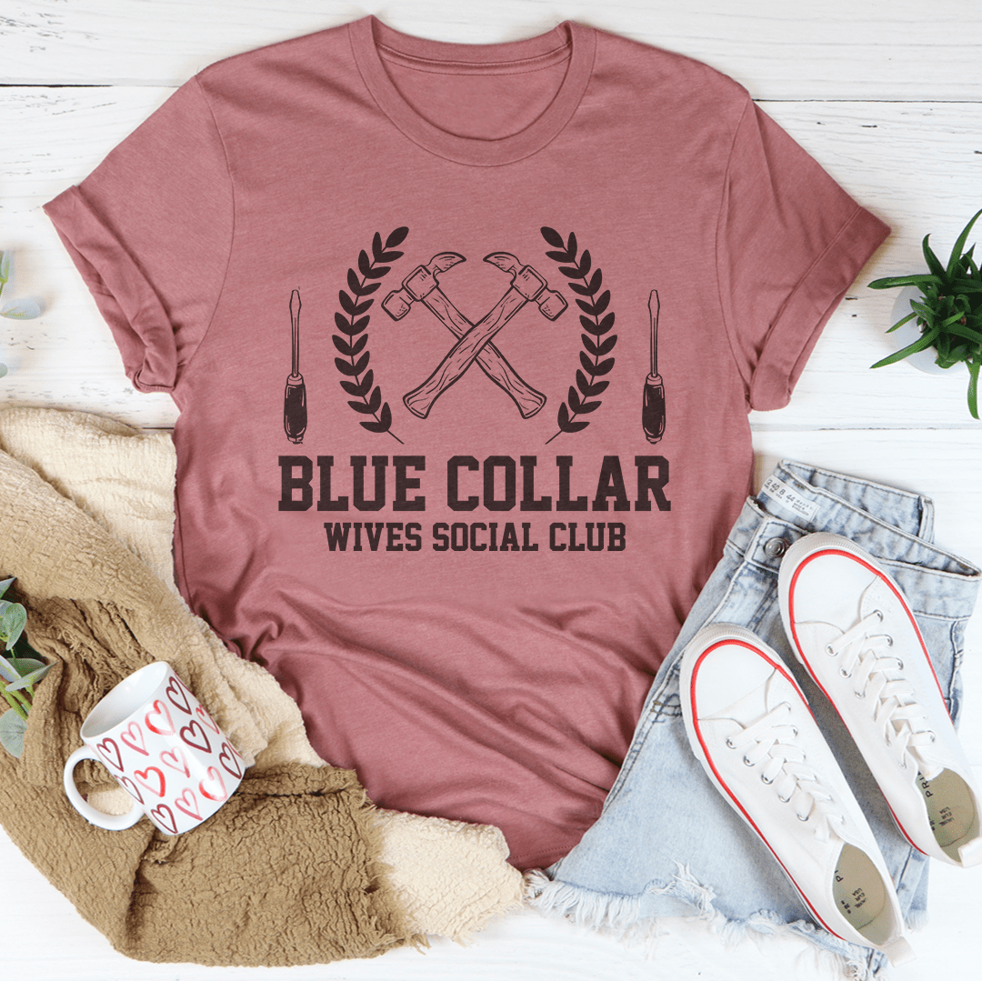 Blue Collar Wives Social Club Tee - Concordia Style Boutique