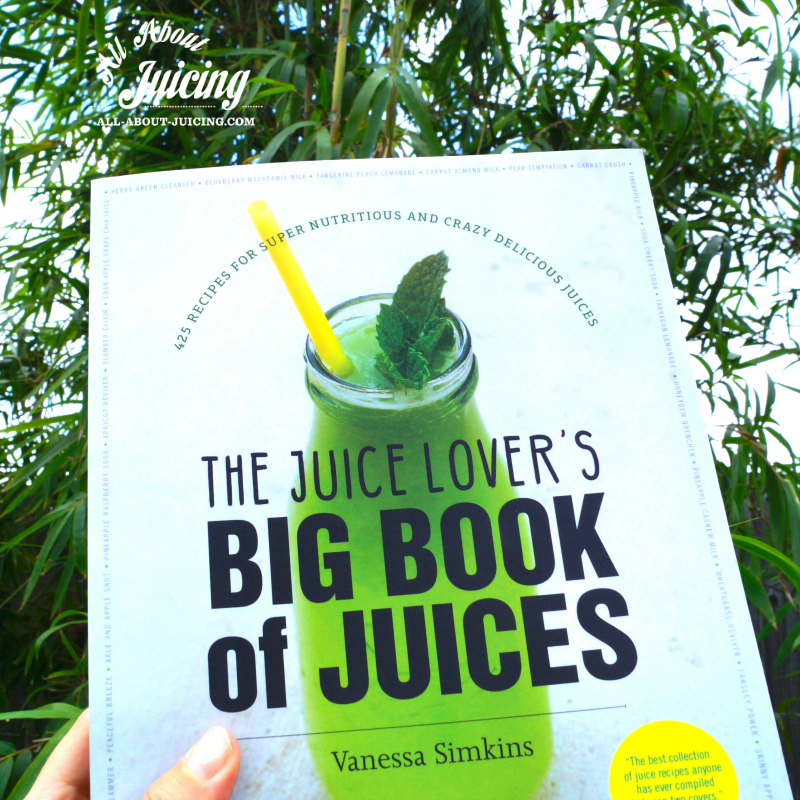 The Juice Lover's Big Book of Juices Paperback Book (Signed copy)