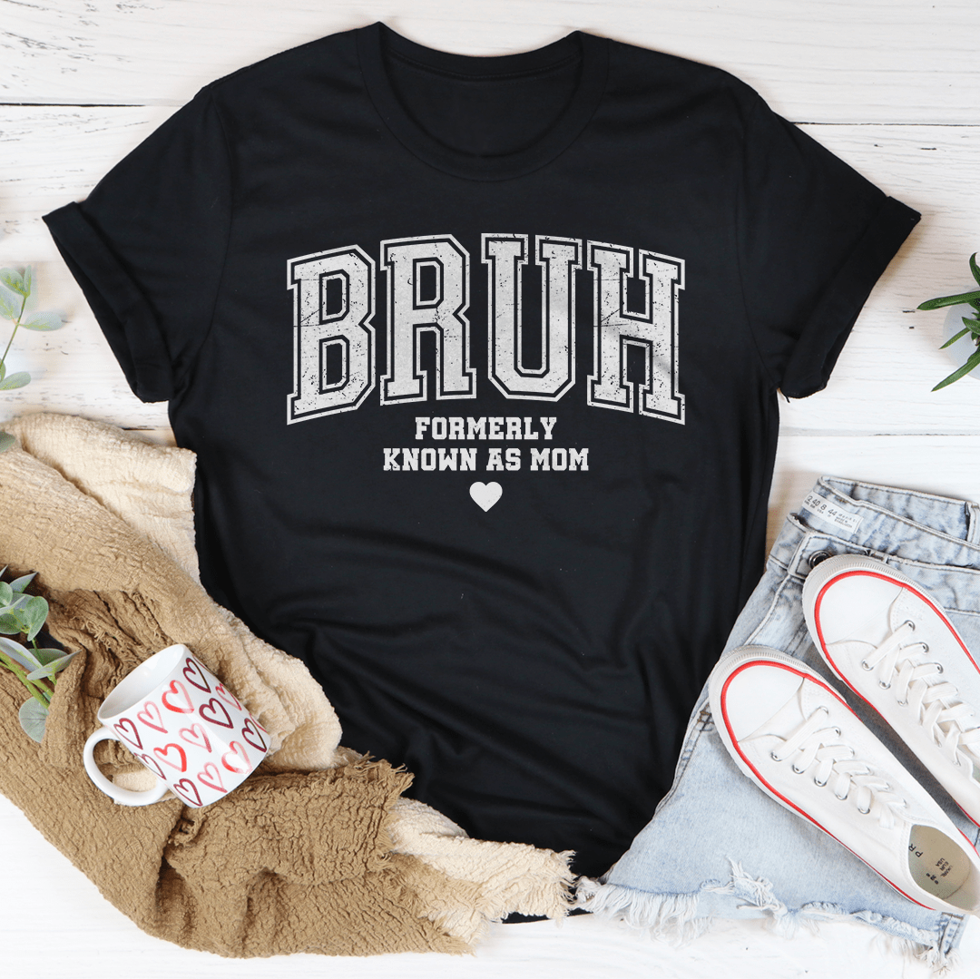 Bruh Formerly Known As Mom Tee - Concordia Style Boutique