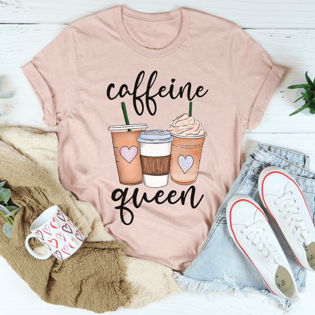 Caffeine Queen Tee - Concordia Style Boutique