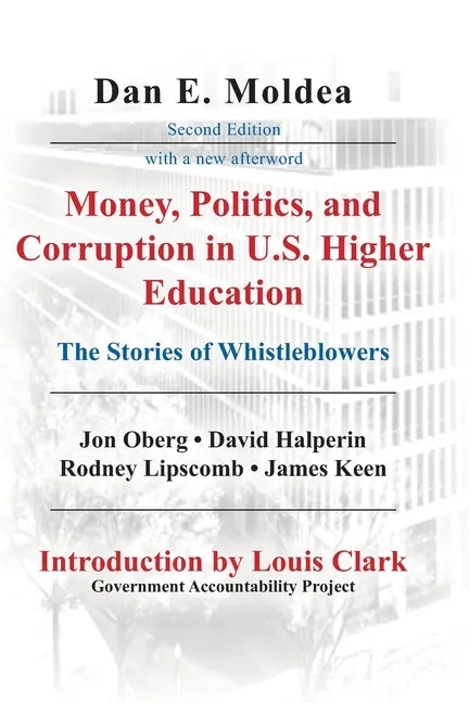 Money, Politics, and Corruption in U.S. Higher Education: The Stories of Whistleblowers - Paperback - Concordia Style Boutique