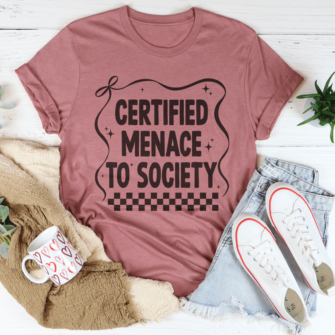 Certified Menace To Society Tee - Concordia Style Boutique