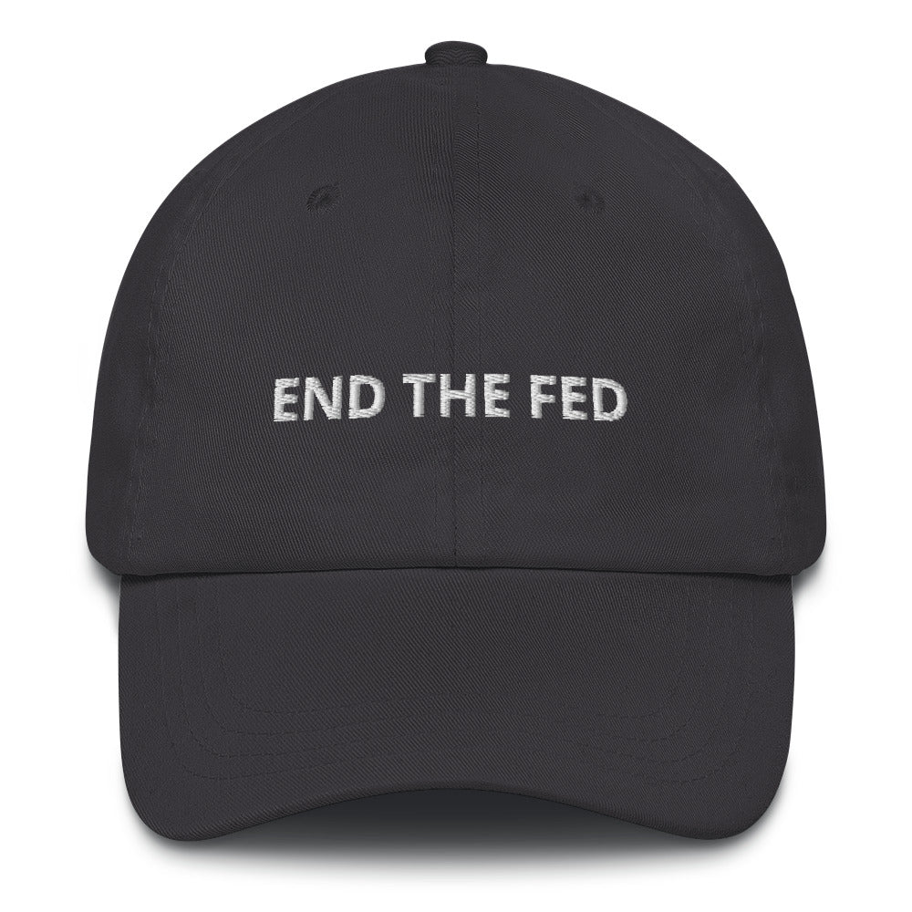 End The Fed (White Embroidery) Bitcoin Dad Hat - Concordia Style Boutique
