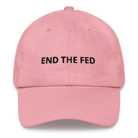 End The Fed (Black Embroidery) Bitcoin Dad Hat - Concordia Style Boutique