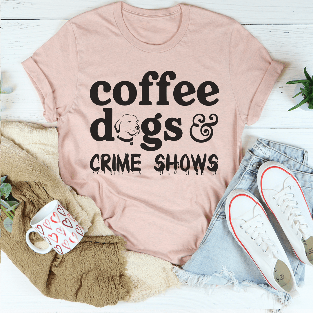 Coffee Dogs & Crime Shows Tee - Concordia Style Boutique
