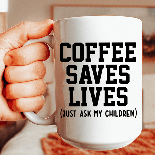 Coffee Saves Lives Ceramic Mug 15 oz - Concordia Style Boutique
