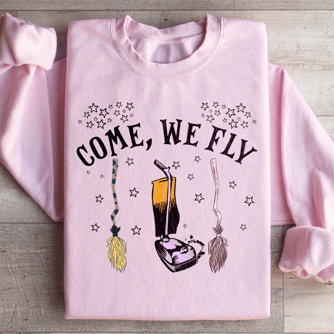 Come We Fly Sweatshirt - Concordia Style Boutique
