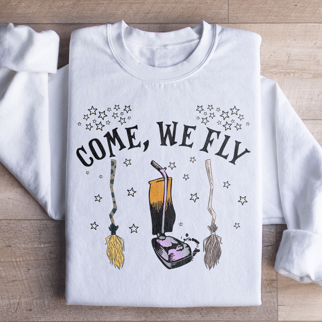 Come We Fly Sweatshirt - Concordia Style Boutique