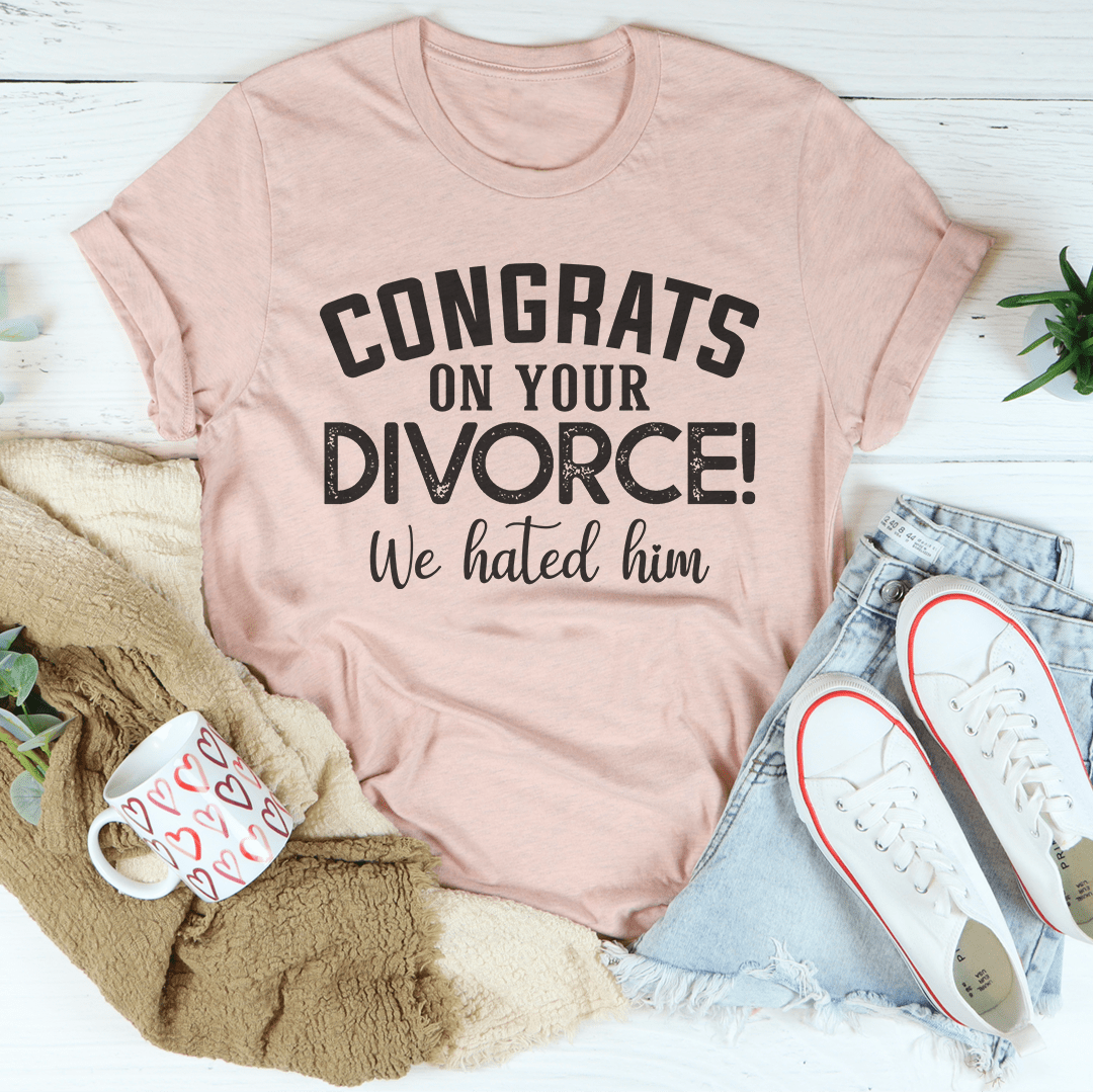 Congrats On Your Divorce Tee - Concordia Style Boutique