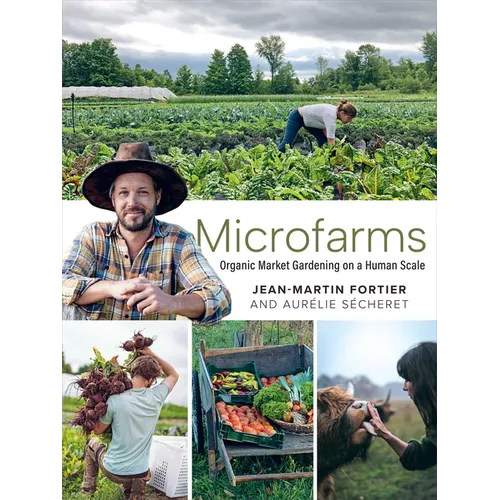 Microfarms: Organic Market Gardening on a Human Scale - Paperback - Concordia Style Boutique